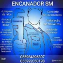 ENCANADOR SM Reformas e Reparos Domésticos em Santa Maria RS
