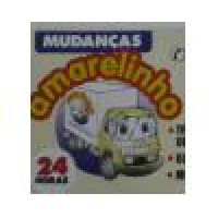 AMARELINHO MUDANÇAS