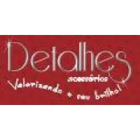 DETALHES ACESSÓRIOS, BIJUTERIAS E JOIAS